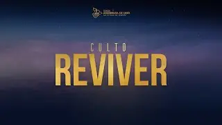 🙏🏻 CULTO REVIVER 🙏🏻 COM A PARTICIPAÇÃO DAS CRIANÇAS || 19/05/2021 ⌛🛐✝📻 ||