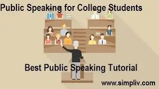 Best Public Speaking Tutorial | Public Speaking for College Students | Become a Great Speaker