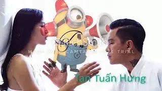 Tan (Remix) - Zin Xu ft Banana ft