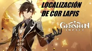 Localización de Cor Lapis (Materiales de ascensión para Zhongli)-Genshin Impact
