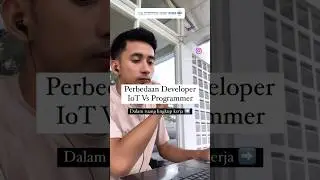 Perbedaan Developer IoT Vs Programer #iot #iotnetwork #programmer