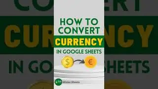 Convert Currency in Google Sheets 💵 💰