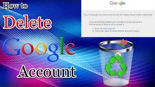 How to Permanently Delete a Google/Gmail Account on PC |2020|