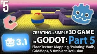 Godot 3.1: Creating a Simple 3D Game: Part 5 (Texture Mapping, Painting Walls, AO) 