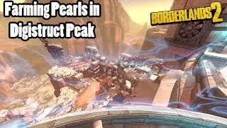 Borderlands 2: Farming Digistruct Peak for Pearls!