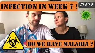Do we have Malaria?? ☣️ 🦠 | S1 Ep.7