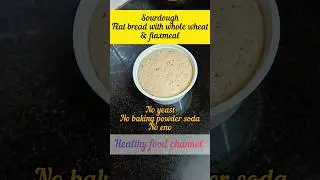sourdough flat bread with whole wheat flour and flaxmeal #shortsfeed