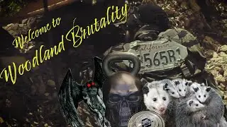 The Woodland Brutality Experience