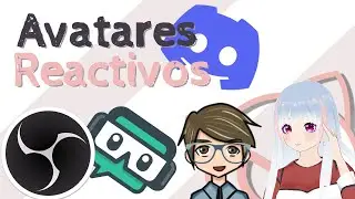 Avatares reactivos de DISCORD en Streamlabs OBS y OBS TUTORIAL