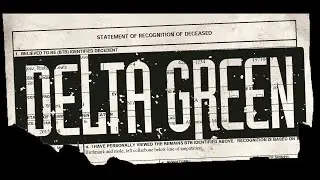 M Presents: Delta Green (Into the Middle of Nowhere)
