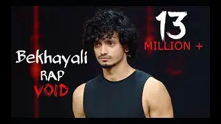 Bekhayali Rap - Void | Mtv Hustle | Official Audio | Kabir Singh | Sachet Tandon