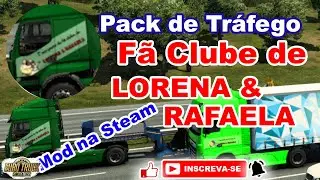Mod Tráfego Lorena e Rafaela ETS2 na Steam