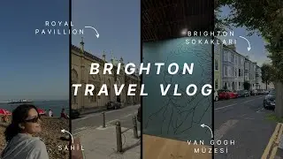 Brighton’da ilk günüm | İngiltere dil okulu-Vlog 🇬🇧🏴󠁧󠁢󠁥󠁮󠁧󠁿