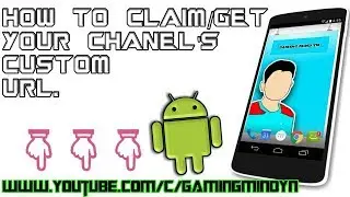 How to get/claim your youtube channel's custom url from android?(Full tutorial) | gaming mind yn