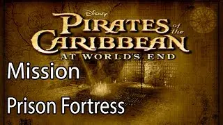 Pirates of the Caribbean At World's End Mission Prison Fortress