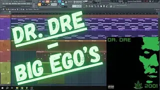 Dr Dre - Big Ego's Instrumental [Remake On FL Studio]