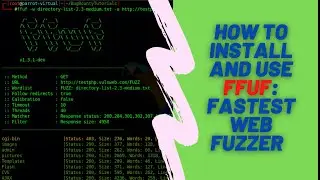 How to Install and Use FFUF: Advanced Guide for Bug Bounties and Pentesting