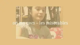 On My Own (cover) - struggle version