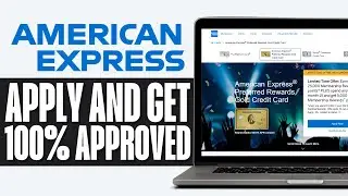 How to Apply for Amex Gold Card and Get 100% Approved (2024 Guide)