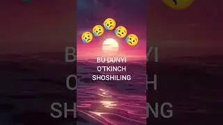 DUNYO O'TKINCHI SHOSHILING KEYIN KECH BO'LADI