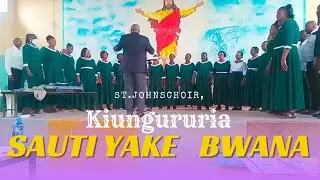 SAUTI YAKE BWANA // St John's Kiungururia // Set piece for Silver 🥈 Class