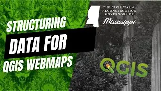 QGIS 101: Structuring Data for QGIS WebMapping