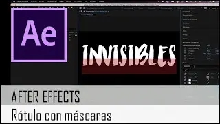 1.13 Práctica animación rótulo Invisibles