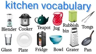 Important kitchen vocabulary in English|| Learning and practice English| Basic kitchen vocabulary