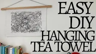 Easy DIY Hanging Tea Towel