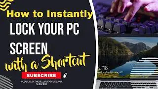 How to Instantly Lock Your PC Using a Shortcut (Windows 10/11)