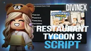 Restaurant Tycoon 3 Script (PASTEBIN) — BEST SCRIPT?! 1M/10Min 🏆NO KEY