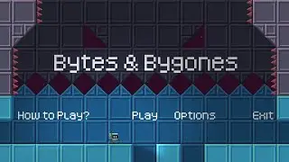 Bytes & Bygones - Sections 1 and 2