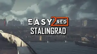 Easy Red 2 - Volga River Crossing [Stalingrad DLC]