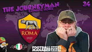 3 GAMES TO DECIDE IT ALL ! -  The FM24 Journeyman - C5 EP34 - AS Roma - Italy