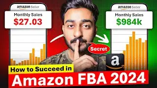 NO ORDERS On Amazon FBA? WATCH THIS | How To Succeed In AMAZON FBA 2024