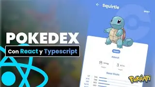 POKEDEX desde 0 usando la POKEAPI | React + Typescript