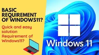 Basic Requirement of Windows 11 #Windows11 #Windows11 Insider