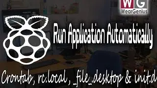 Autostart Applications on Pi using crontab and more | Raspberry Pi #10