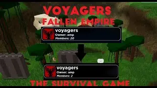 VOYAGERS - FALLEN EMPIRE (ROBLOX THE SURVIVAL GAME)