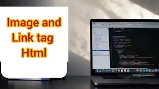 HOW TO ADD IMAGE IN HTML |HOW TO ADD LINK IN HTML