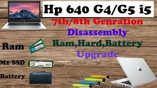 Hp Probook 640 g4 Replacement (Battery)(Ram)(Hard)and Review