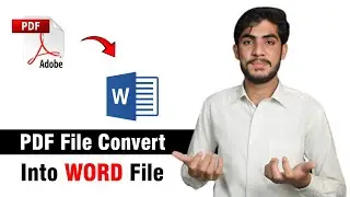PDF Ko Word Kaise Banaye | PDF File Ko Word File Me Convert Karne Ka Tarika