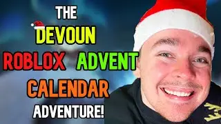 The Devoun Roblox Advent Calendar Adventure
