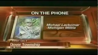 UPDATE - FBI, DHS & POLICE RAID ON MILITIA