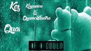 QuavvoSinatra & Keymeion-If I Could