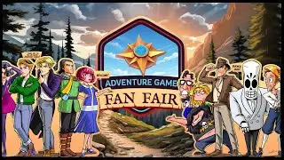 Adventure Games ARE NOT DEAD - Adventure Game Fan Fair