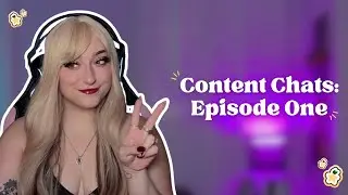 Content Chats Episode One: Finding Your Streamer Voice and Creator Q&A