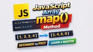  JavaScript Array Method: map() Explained (Beginner to Pro)