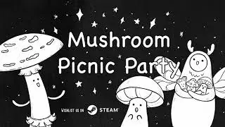 Mushroom Picnic Party Reveal Trailer