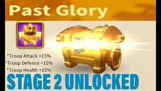 Rise of Kingdoms KVK Past Glory STAGE 2 is unlocked